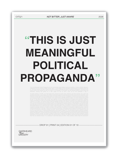 04 | MEANINGFUL PROPAGANDA | Limited Edition Print